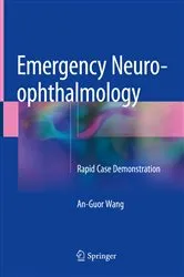 Book cover of Emergency Neuro-ophthalmology by An-Guor Wang