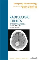 Book cover of Emergency Neuroradiology, An Issue of Radiologic Clinics of North America by Matthew T. Walker MD