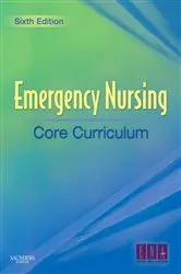 Book cover of Emergency Nursing Core Curriculum E-Book (6th ed.) by Emergency Nurses Association