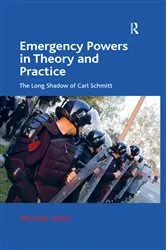 Book cover of Emergency Powers in Theory and Practice by Michael Head