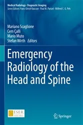 Book cover of Emergency Radiology of the Head and Spine by Mariano Scaglione