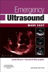 Book cover of Emergency Ultrasound Made Easy E-Book (2nd ed.) by Bowra MBBS, FACEM, CCPU, Justin