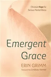 Book cover of Emergent Grace by Erin Grimm