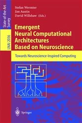Book cover of Emergent Neural Computational Architectures Based on Neuroscience by Stefan Wermter