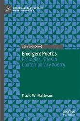 Book cover of Emergent Poetics by Travis W. Matteson
