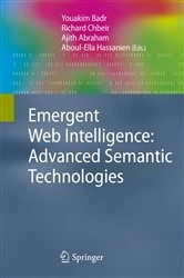 Book cover of Emergent Web Intelligence: Advanced Semantic Technologies by Youakim Badr