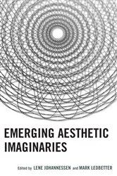 Book cover of Emerging Aesthetic Imaginaries by Mark Ledbetter