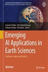 Book cover of Emerging AI Applications in Earth Sciences by Chander Prabha