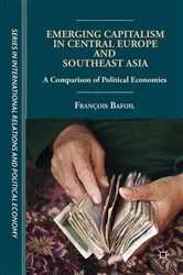 Book cover of Emerging Capitalism in Central Europe and Southeast Asia by F. Bafoil