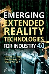 Book cover of Emerging Extended Reality Technologies for Industry 4.0 by Jolanda G. Tromp