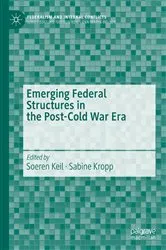 Book cover of Emerging Federal Structures in the Post-Cold War Era by Soeren Keil