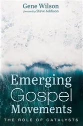 Book cover of Emerging Gospel Movements by Gene Wilson