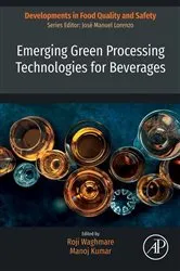 Book cover of Emerging Green Processing Technologies for Beverages by Roji Waghmare PhD
