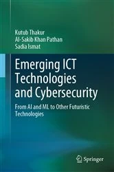 Book cover of Emerging ICT Technologies and Cybersecurity by Kutub Thakur
