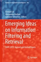 Book cover of Emerging Ideas on Information Filtering and Retrieval by Cristian Lai