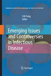 Book cover of Emerging Issues and Controversies in Infectious Disease by I.W. Fong