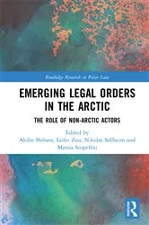 Book cover of Emerging Legal Orders in the Arctic by Akiho Shibata