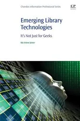 Book cover of Emerging Library Technologies by Ida Arlene Joiner