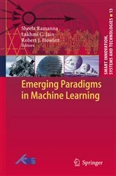 Book cover of Emerging Paradigms in Machine Learning by Sheela Ramanna