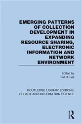 Book cover of Emerging Patterns of Collection Development in Expanding Resource Sharing, Electronic Information and Network Environment by Unknown