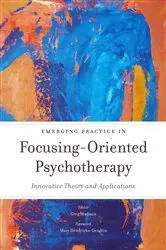 Book cover of Emerging Practice in Focusing-Oriented Psychotherapy by Unknown