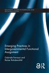 Book cover of Emerging Practices in Intergovernmental Functional Assignment by Gabriele Ferrazzi