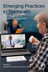 Book cover of Emerging Practices in Telehealth by Andrew M. Freeman