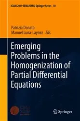 Book cover of Emerging Problems in the Homogenization of Partial Differential Equations by Patrizia Donato