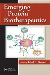 Book cover of Emerging Protein Biotherapeutics by Iqbal S. Grewal