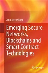 Book cover of Emerging Secure Networks, Blockchains and Smart Contract Technologies by Jong-Moon Chung