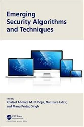 Book cover of Emerging Security Algorithms and Techniques by Khaleel Ahmad