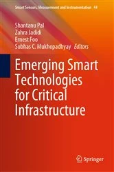 Book cover of Emerging Smart Technologies for Critical Infrastructure by Shantanu Pal