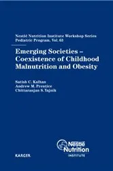 Book cover of Emerging Societies - Coexistence of Childhood Malnutrition and Obesity by S.C. Kalhan