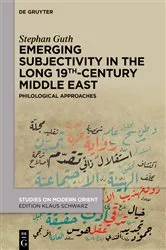 Book cover of Emerging Subjectivity in the Long 19th-Century Middle East by Stephan Guth