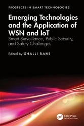 Book cover of Emerging Technologies and the Application of WSN and IoT by Shalli Rani