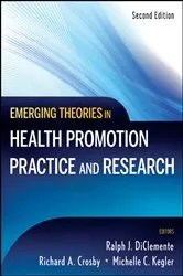 Book cover of Emerging Theories in Health Promotion Practice and Research (2nd ed.) by Ralph J. DiClemente