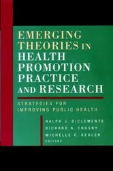 Book cover of Emerging Theories in Health Promotion Practice and Research by Ralph J. DiClemente