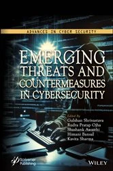 Book cover of Emerging Threats and Countermeasures in Cybersecurity by Gulshan Shrivastava