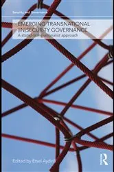 Book cover of Emerging Transnational (In)security Governance by Ersel Aydinli