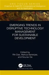 Book cover of Emerging Trends in Disruptive Technology Management for Sustainable Development by Rik Das