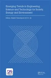 Book cover of Emerging Trends in Engineering, Science and Technology for Society, Energy and Environment by Rajesh Vanchipura