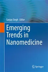 Book cover of Emerging Trends in Nanomedicine by Sanjay Singh