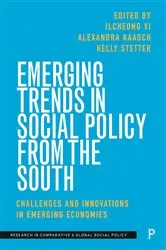 Book cover of Emerging Trends in Social Policy from the South by Unknown