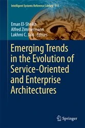Book cover of Emerging Trends in the Evolution of Service-Oriented and Enterprise Architectures by Eman El-Sheikh