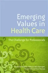 Book cover of Emerging Values in Health Care by Paquita de Zulueta