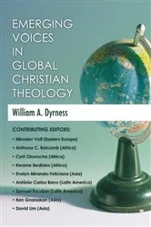 Book cover of Emerging Voices in Global Christian Theology by William Dyrness