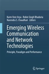 Book cover of Emerging Wireless Communication and Network Technologies by Karm Veer Arya