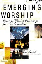 Book cover of Emerging Worship by Dan Kimball