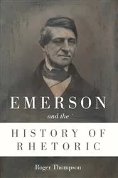 Book cover of Emerson and the History of Rhetoric by Unknown