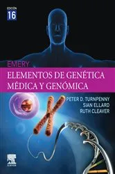 Book cover of Emery. Elementos de genética médica y genómica (16th ed.) by Peter D Turnpenny BSc MB ChB DRCOG DCH FRCP FRCPCH FRCPath FHEA